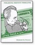 Folding Money Fooling - R. E. Neale